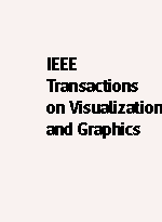IEEE Transactions on Visualization and Computer Graphics